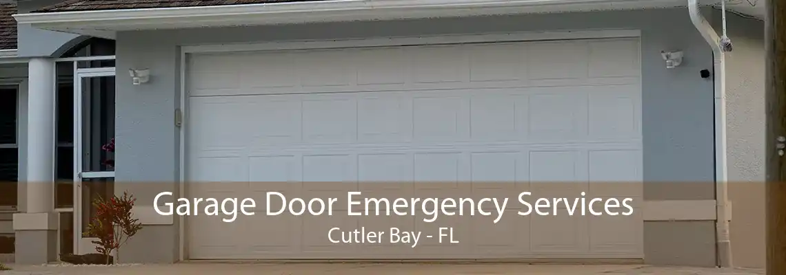 Garage Door Emergency Services Cutler Bay - FL