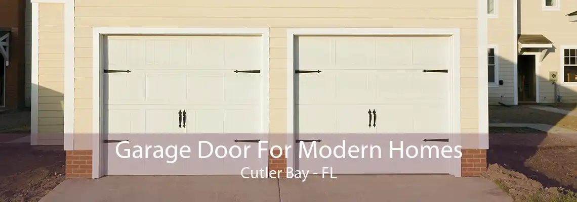 Garage Door For Modern Homes Cutler Bay - FL