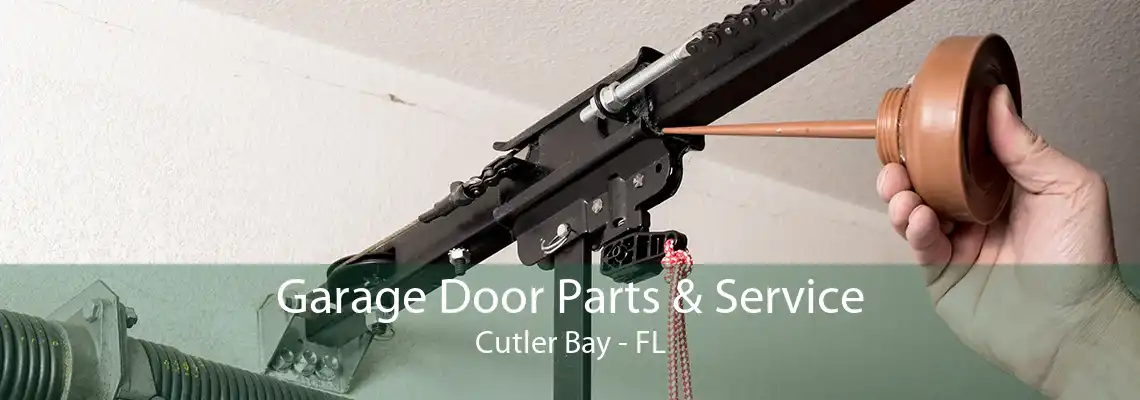 Garage Door Parts & Service Cutler Bay - FL