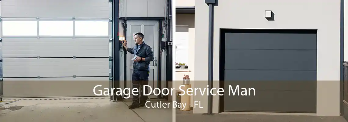 Garage Door Service Man Cutler Bay - FL