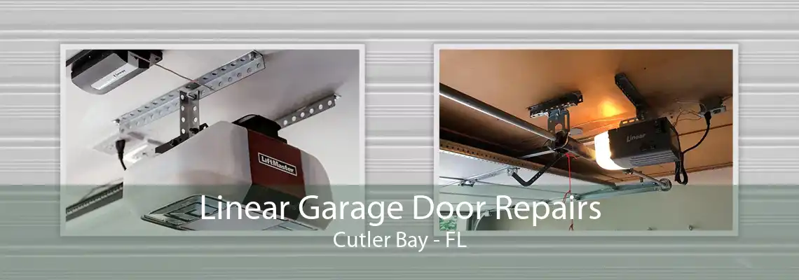 Linear Garage Door Repairs Cutler Bay - FL