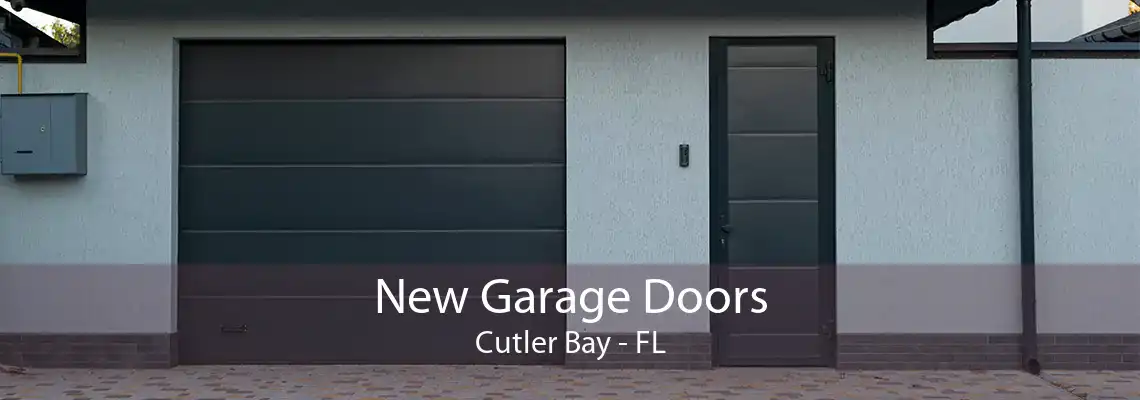 New Garage Doors Cutler Bay - FL