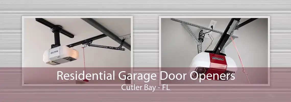 Residential Garage Door Openers Cutler Bay - FL