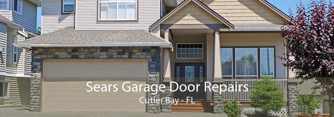 Sears Garage Door Repairs Cutler Bay - FL
